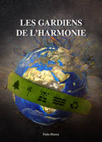 Les Gardiens de l'Harmonie