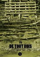 9, De tout bois N°09, Revue de lutte contre le Center Parcs de Roybon