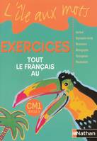 L'île aux mots - Tout le Français -cahier exercices - CM1