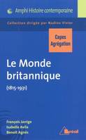 Le monde britannique, 1815-1931