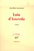 Loin d'Aswerda, roman