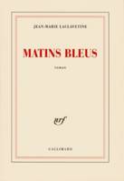 Matins bleus, roman