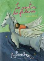 Mon poney magique, Le sentier des falaises, Volume 2007, Le sentier des falaises