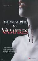 L HISTOIRE SECRETE DES VAMPIRES