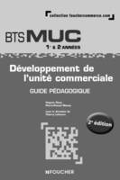 Développement de l'unité commerciale BTS MUC Guide pédagogique