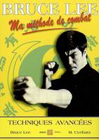 4, Techniques avancées, Ma méthode de combat - Techniques avancées (tome 4), jeet kune do