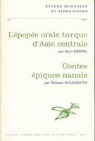 Etudes mongoles et sibériennes n° 32, 2001, L'épopée orale turque d'Asie centrale – Contes épiques nanaïs