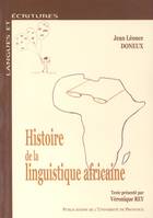 Histoire de la linguistique africaine, Des précurseurs aux années 70