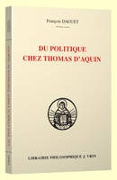 Du politique chez Thomas d’Aquin