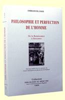 Philosophie et perfection de l'homme, De la Renaissance à Descartes