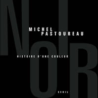 Noir, Histoire d'une couleur