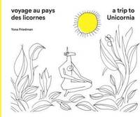 Voyage au Pays des Licornes, A Trip To Unicornia