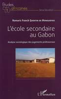 L'école secondaire au Gabon, Analyse sociologique des jugements professoraux