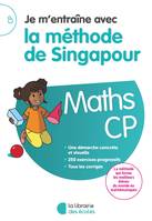 Je m'entraîne avec la méthode de Singapour Maths - CP