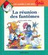 La réunion des fantômes