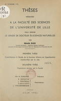 Contribution à l'étude de la fonction biliaire en hypothermie, recherches sur le rat, Thèse présentée à la Faculté des sciences de l'Université de Lille pour obtenir le grade de Docteur ès-sciences naturelles. Suivi de Propositions données par la Faculté