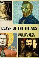 Clash of the Titians Old Masters Trump Game /anglais