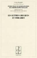 Études pour la rationalisation de l'orthographe française, 6, Les lettres grecques et similaires