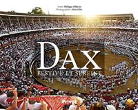 Dax, festive et sereine