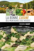 La bonne cuisine des montagnes des Vosges