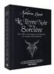 La bibliothèque de la sorcière, Le Livre noir de la sorcière, Ou l'art d'invoquer les démons en toutes circonstances