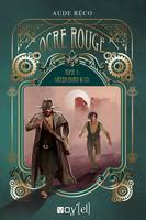 Ocre Rouge, Tome 1 : Green Horn & Co