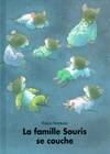 FAMILLE SOURIS SE COUCHE (LA)