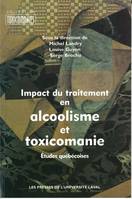 Impact du traitement en alcoolisme et toxicomanie, Études québécoises