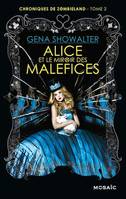 Alice et le miroir des Maléfices