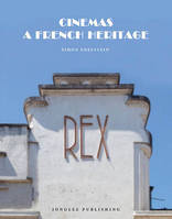 Cinemas: a French heritage