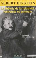 La théorie de la relativité restreinte et générale