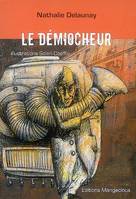 Le démiocheur