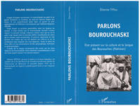 Parlons bourouchaski, État présent sur la culture et la langue des Bourouchos (Pakistan)
