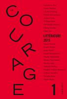 Revue Le Courage Nº1
, sous la direction de Charles Dantzig