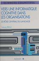 Vers une informatique cognitive dans les organisations