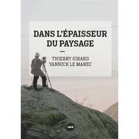 Dans l'épaisseur du paysage