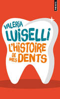 Points L'Histoire de mes dents