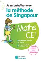 Je m'entraîne avec la méthode de Singapour - Maths CE1