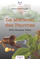 Le médecin des pauvres, 2000 recettes utiles