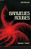 Banlieues rouges, anthologie de nouvelles d'auteurs français