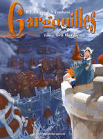 3, Gargouilles T03, Les gardiens