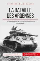 La bataille des Ardennes, Les derniers jours de l'occupation allemande en Belgique