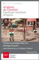 Putting the Ontological Back into Ontological Security, Indian Indeterminacy as a Challenge to Selfhood