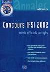 Concours IFSI 2002, sujets officiels et corrigés