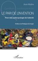 Le pari de l'invention, Pour une anthropologie de l'altérité