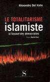 Le totalitarisme islamiste à l'assaut des démocraties