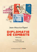 Diplomatie de combats, Mémoires