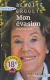 Mon évasion, autobiographie