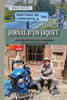 Jornal d'un jaquet, Del puèi-de-velai fins a compostèla sul camin de sant-jacmes