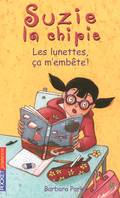 18, Suzie la chipie - tome 18 Les lunettes, ça m'embête !